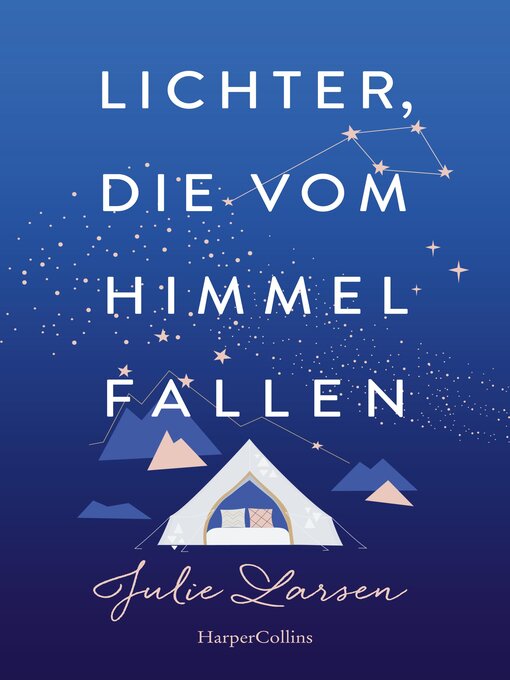 Title details for Lichter, die vom Himmel fallen by Julie Larsen - Wait list